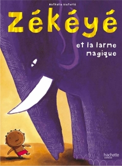 Picture of Zékéyé et la larme magique