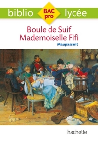 Picture of Bibliolycée Pro - Boule de suif - Mademoiselle Fifi, Guy de Maupassant