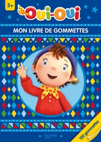 Picture of Oui-Oui / Mon livre de gommettes - 3+