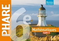 Picture of Phare mathématiques cycle 3 / 6e - Livre élève - éd. 2016