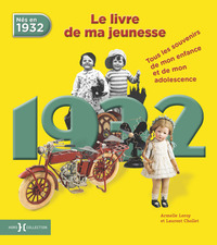 Image de 1932, Le Livre de ma jeunesse - Nouvelle édition