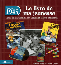 Image de 1945, le livre de ma jeunesse