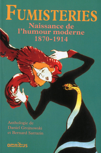 Picture of Fumisteries - Naissance de l'humour moderne 1870-1914