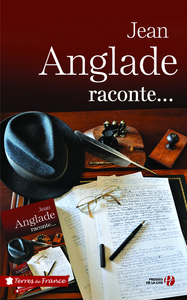 Picture of Jean Anglade raconte...