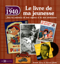 Image de 1940, le livre de ma jeunesse