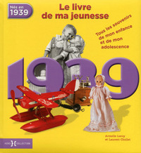 Image de 1939, Le Livre de ma jeunesse - Nouvelle édition