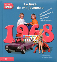 Image de 1968, Le Livre de ma jeunesse - Nouvelle édition