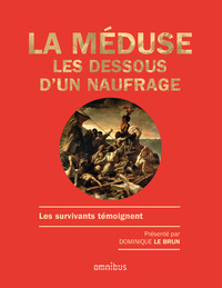 Picture of La méduse - Les dessous d'un naufrage