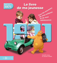 Image de 1971, Le livre de ma jeunesse - Nouvelle édition