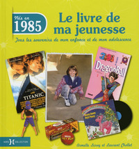 Image de 1985, le livre de ma jeunesse