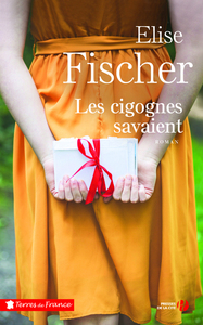 Picture of Les cigognes savaient - Nouvelle édition