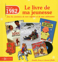 Image de 1982, le livre de ma jeunesse