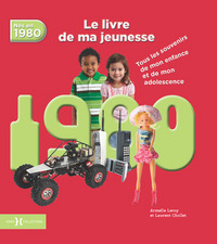 Image de 1980, Le Livre de ma jeunesse - Nouvelle édition