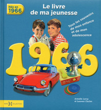 Image de 1966, Le Livre de ma jeunesse - Nouvelle édition