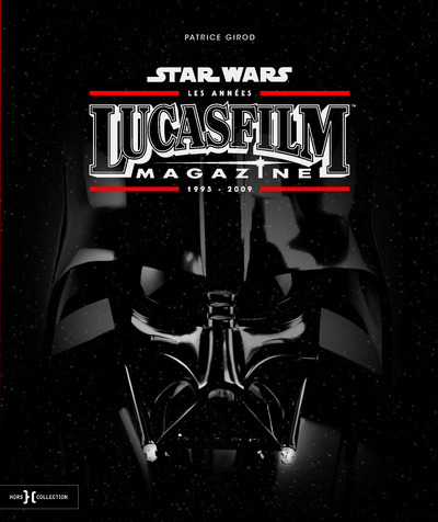 Image de Star Wars Les années Lucasfilm Magazine 1995-2009