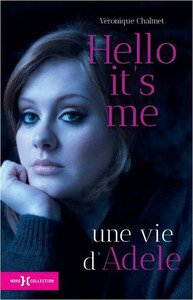 Image de Hello it's me, une vie d'Adèle