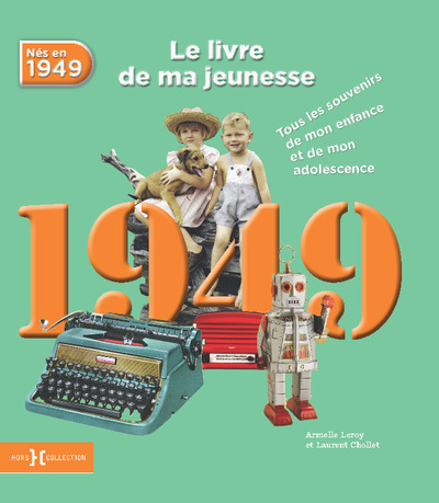 Image de 1949, Le Livre de ma jeunesse - Nouvelle édition