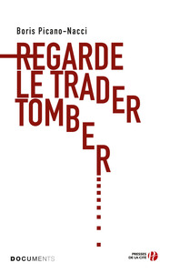 Picture of Regarde le trader tomber