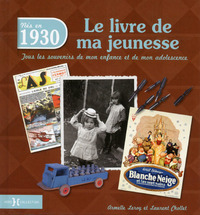 Image de 1930, Le Livre de ma jeunesse