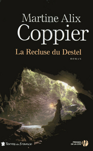 Image de La Recluse du Destel