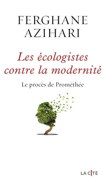 Picture of Les Ecologistes contre la modernité