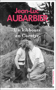 Image de Un kibboutz en Corrèze