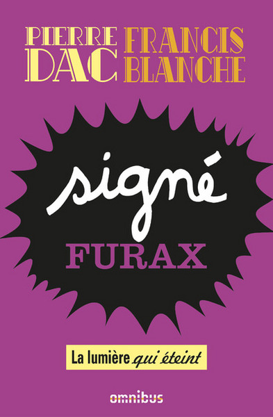 Picture of Signé Furax - La lumière qui éteint