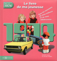 Image de 1974, le livre de ma jeunesse - Nouvelle édition