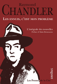 Picture of Les ennuis, c'est mon problème - L'intégrale des nouvelles