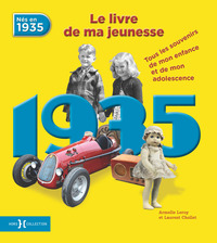 Image de 1935, Le Livre de ma jeunesse - Nouvelle édition