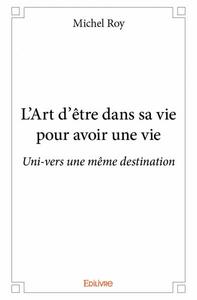 Image de L'art d'être dans sa vie pour avoir une vie