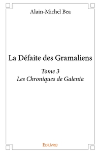 Image de La Défaite des Gramaliens - Tome 3