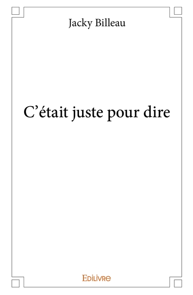 Image de C'était juste pour dire