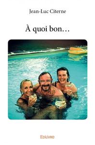 Image de à quoi bon...