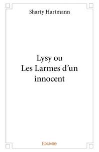 Picture of Lysy ou les larmes d'un innocent