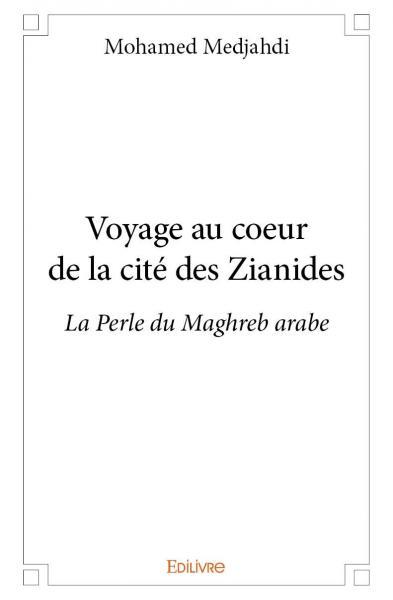 Picture of Voyage au coeur de la cité des zianides