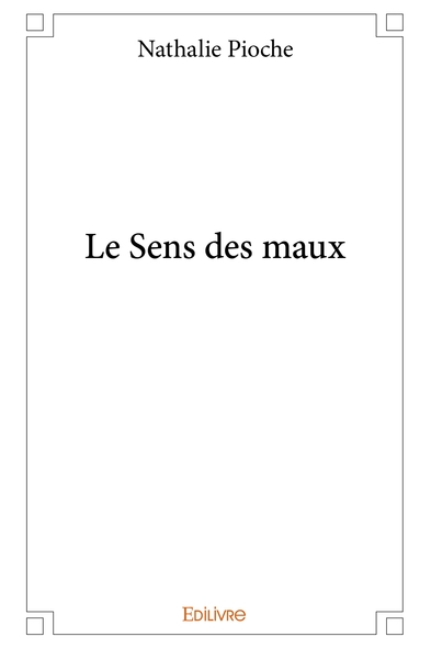 Picture of Le Sens des maux