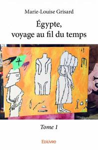 Picture of égypte, voyage au fil du temps