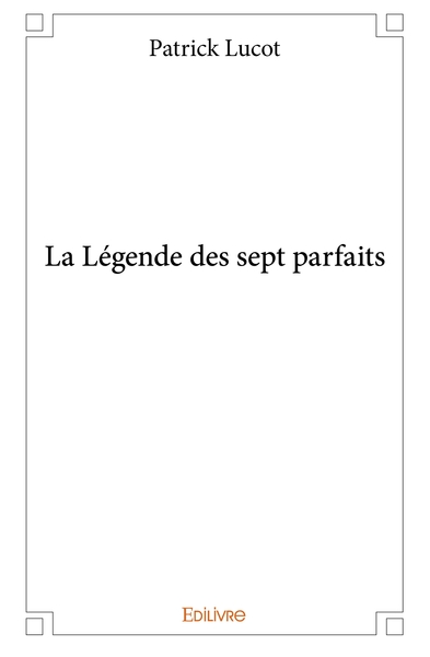 Image de La Légende des sept parfaits