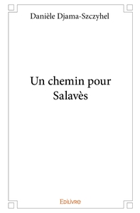 Image de Un chemin pour Salavès