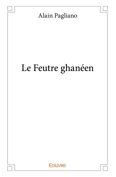 Image de Le Feutre ghanéen