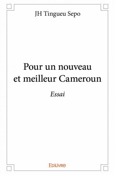 Image de Pour un nouveau et meilleur cameroun