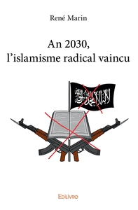 Image de An 2030, l'islamisme radical vaincu