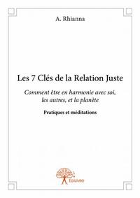 Image de Les 7 clés de la relation juste. nouvelle édition