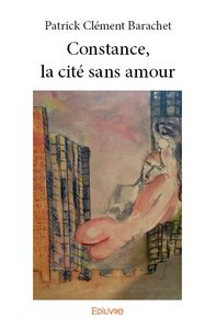 Image de Constance, la cité sans amour