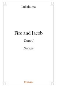 Image de Fire and jacob –