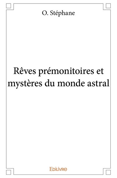 Image de Rêves prémonitoires et mystères du monde astral