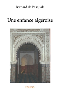 Picture of Une enfance algéroise