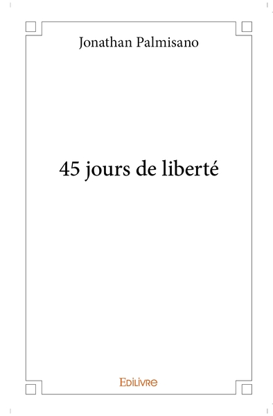 Picture of 45 jours de liberté