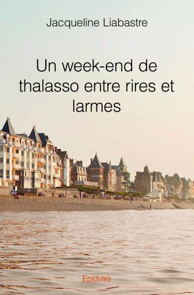 Image de Un week end de thalasso entre rires et larmes
